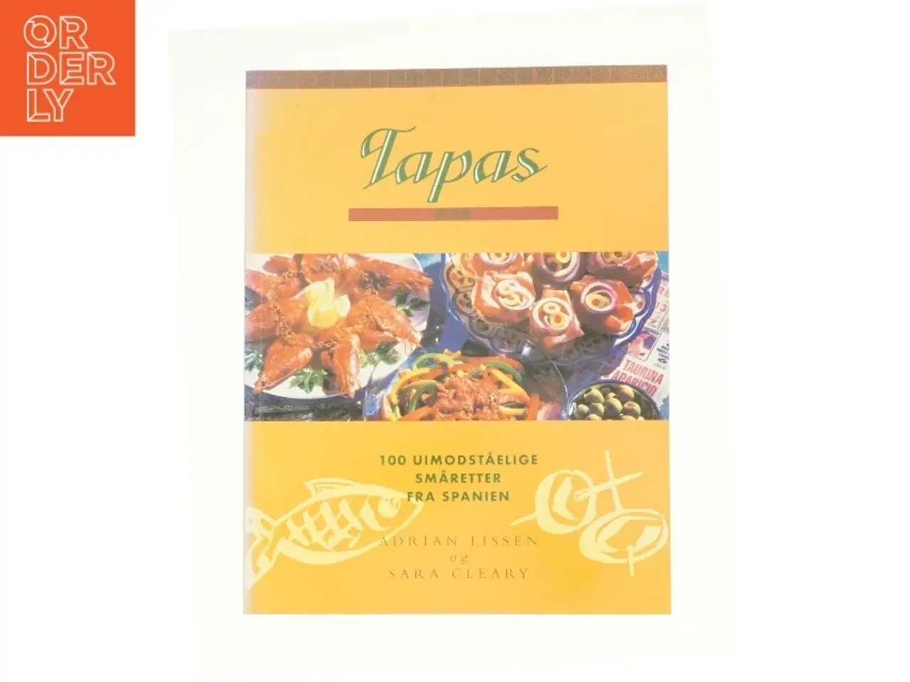 Billede 1 - Tapas af Adrian Lissen og Sara Cleary fra Bog