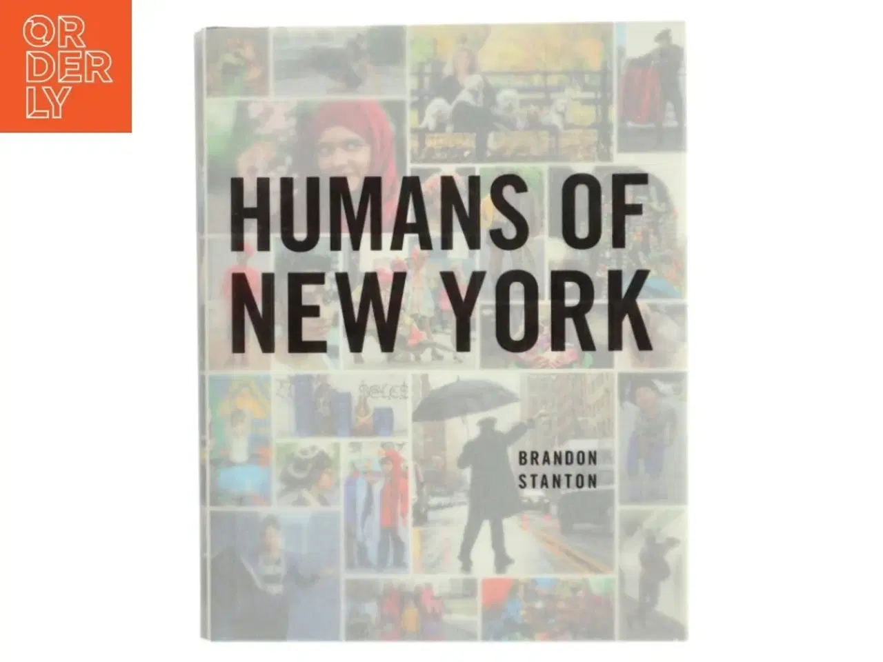 Billede 1 - Humans of New York af Brandon Stanton (Bog)