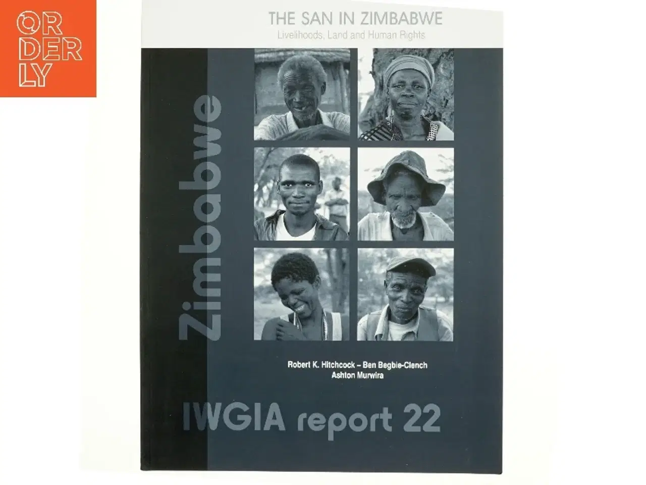 Billede 1 - The San in Zimbabwe af Ashton Murwira, Ben Begbie-Clench, Robert K. Hitchcock (Bog)