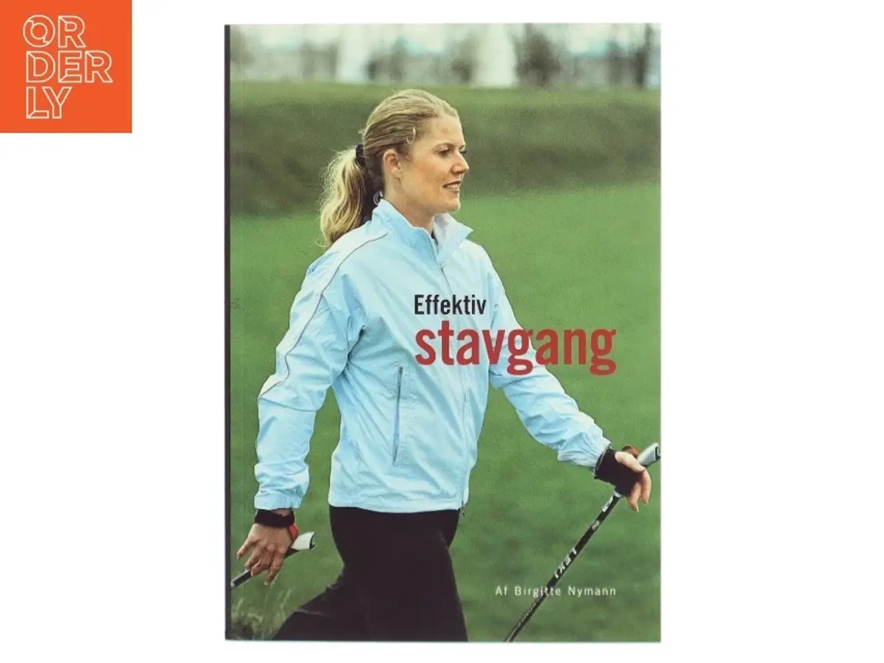 Billede 1 - Effektiv stavgang af Birgitte Nymann (Bog)