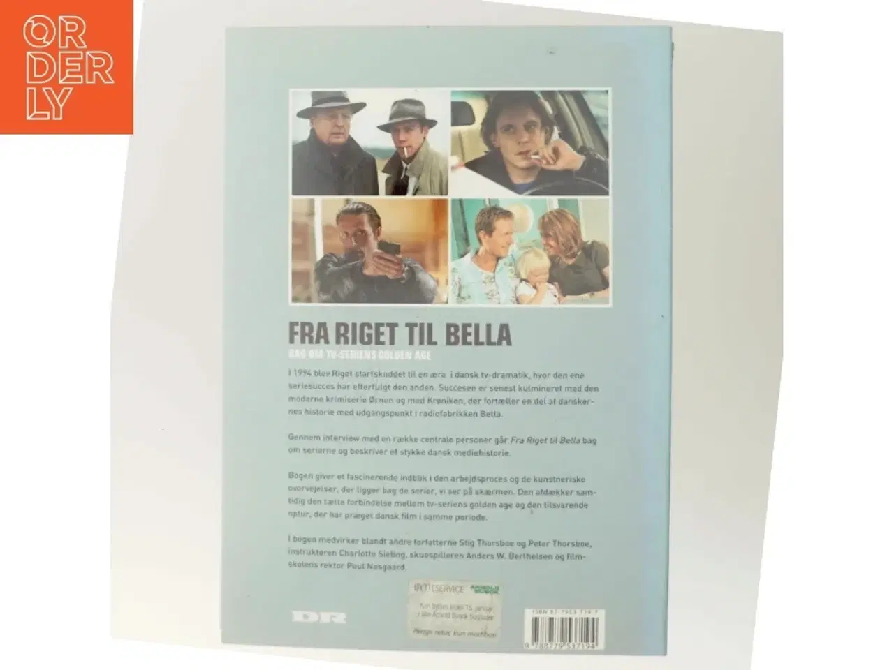 Billede 3 - Fra Riget til Bella : bag om tv-seriens golden age af Pernille Nordstrøm (Bog)