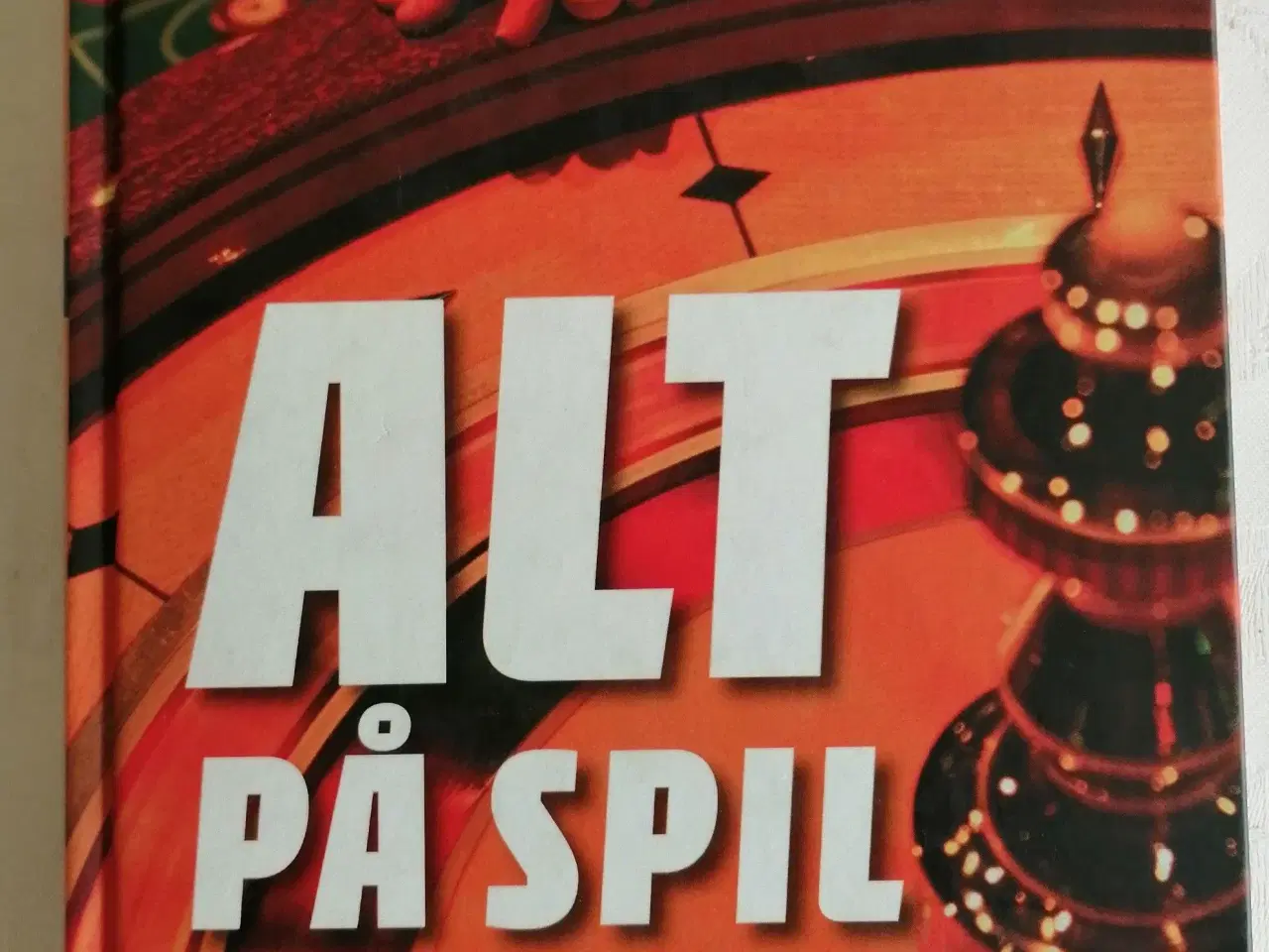 Billede 1 - Titel Alt på spil af Anke Tillmann