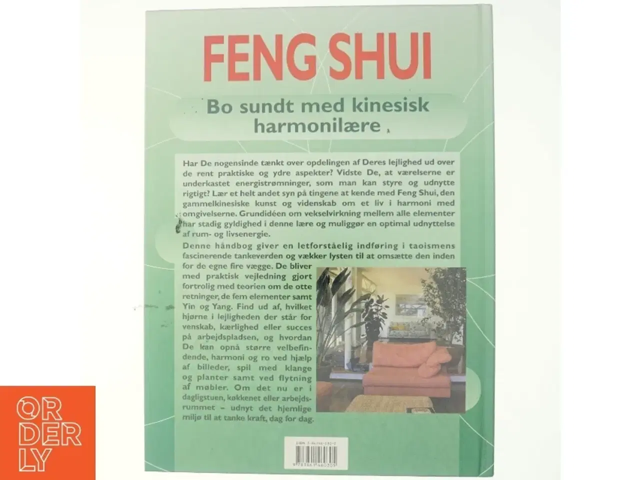 Billede 3 - Feng Shui : bo sundt med kinesisk harmonilære af Georgia Schwartz (Bog)