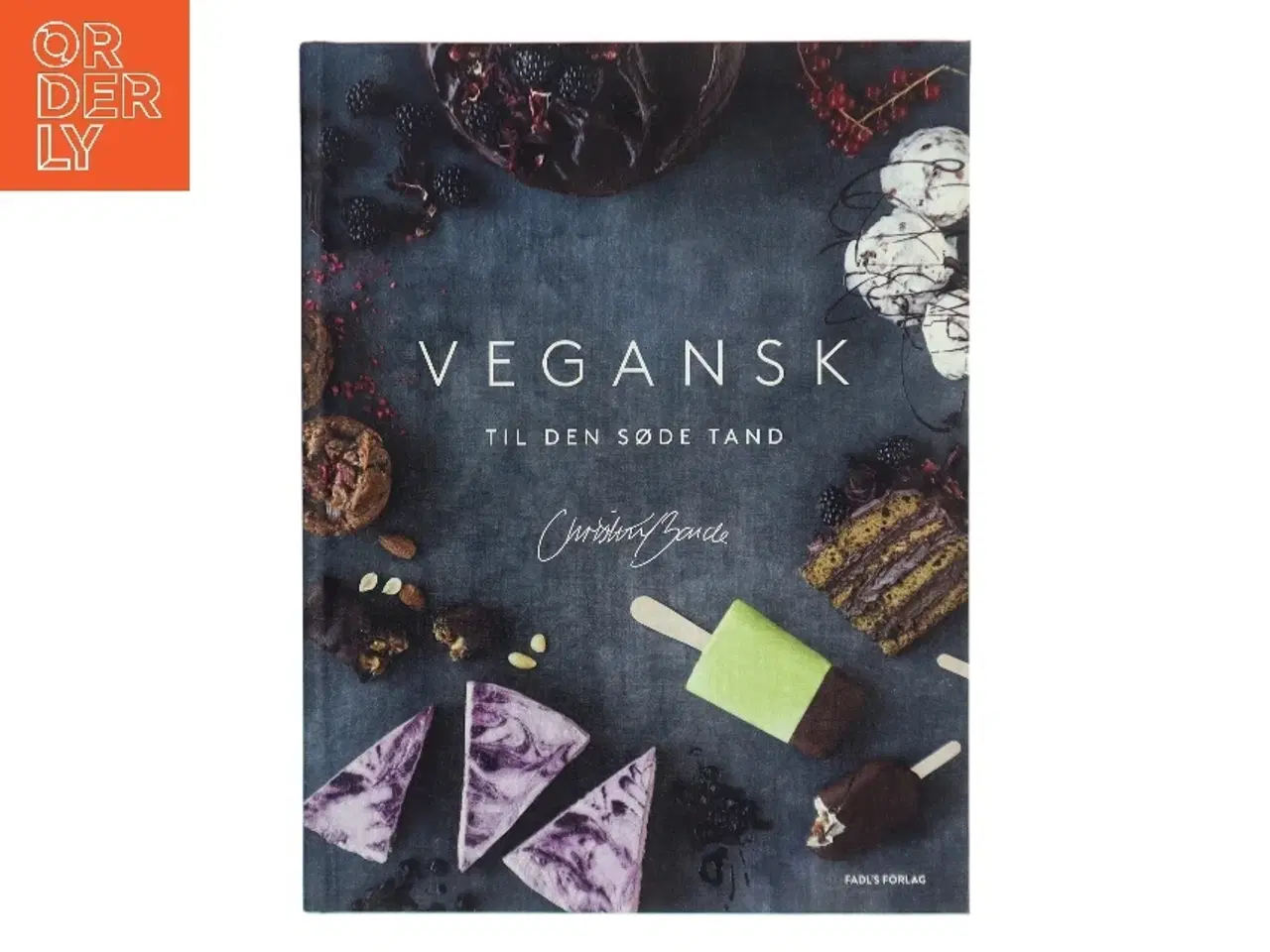 Billede 1 - Vegansk til den søde tand af Christine Bonde (Bog)