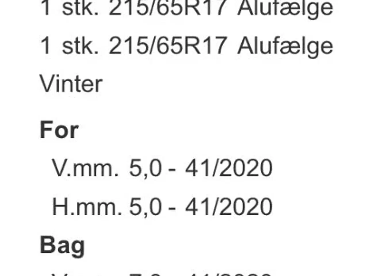 Billede 4 - Vinterdæk 215/65R17 på fælge til Kodiaq