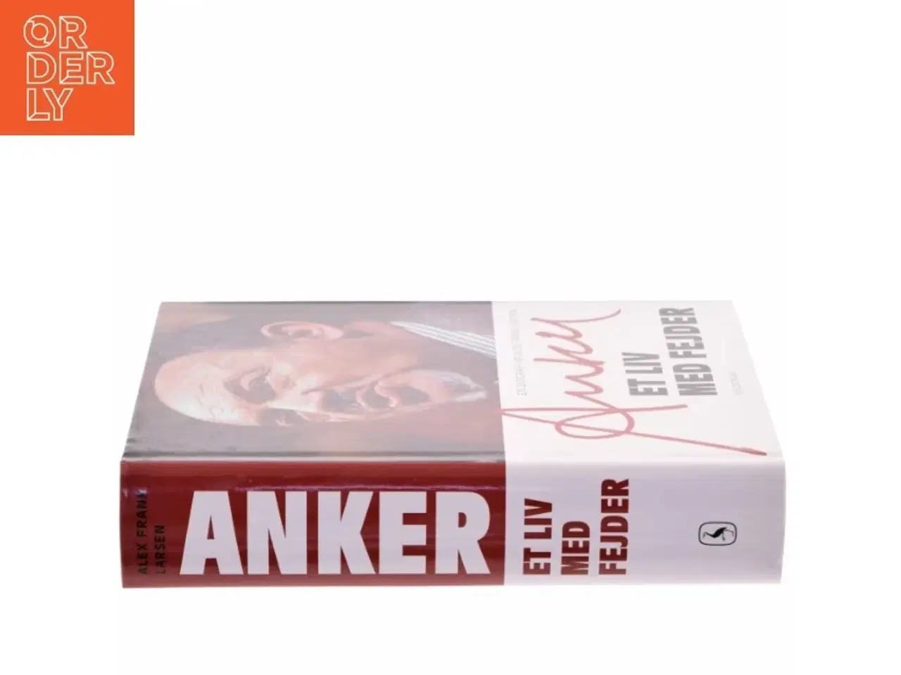 Billede 2 - Anker : et liv med fejder af Alex Frank Larsen (f. 1946) (Bog)