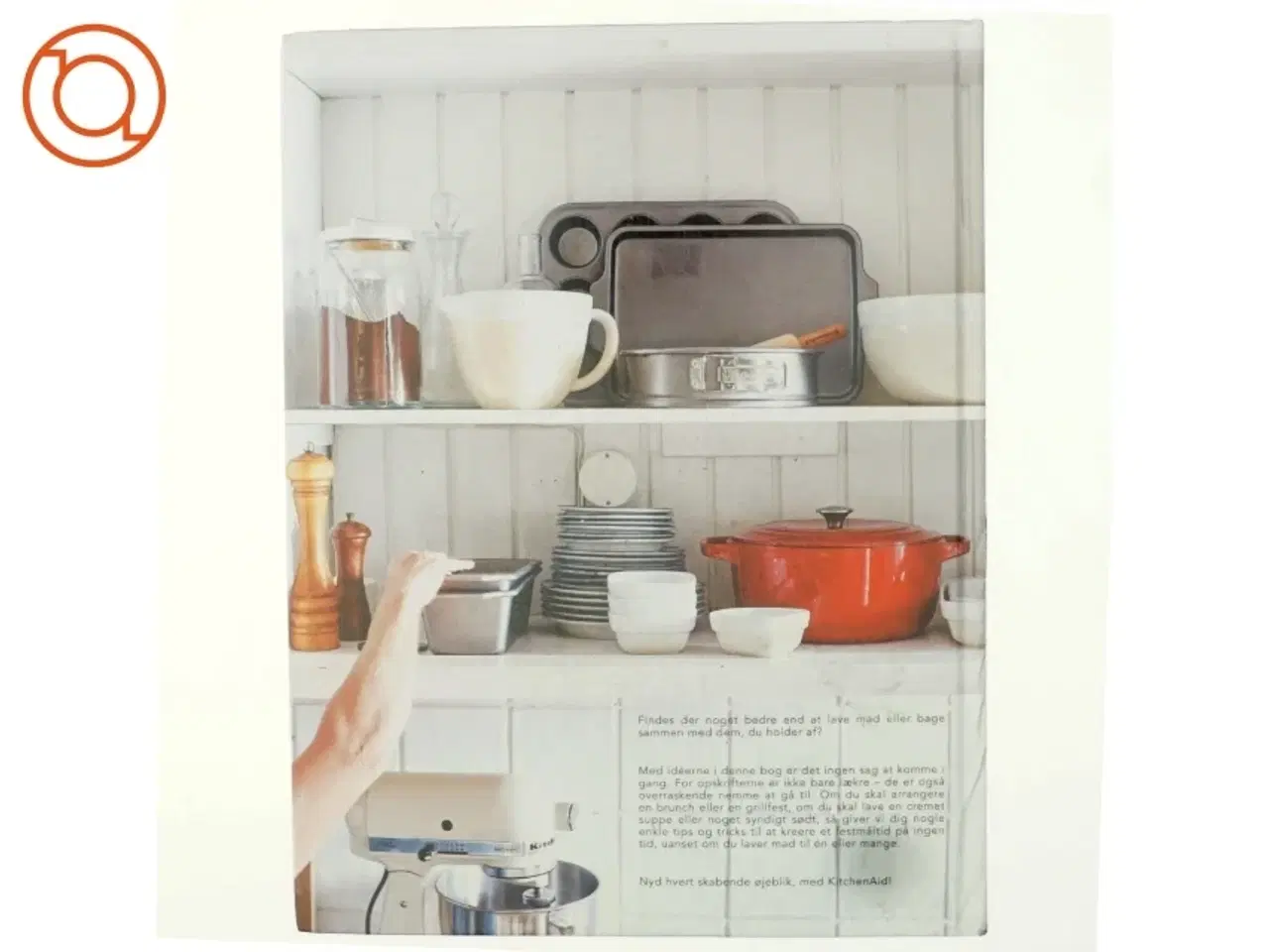 Billede 3 - Kitchen Aid, Opskrifter til hverdag og fest