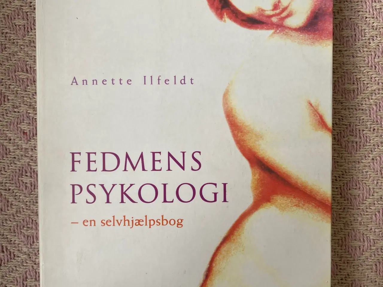 Billede 2 - Bog “ Fedmens psykologi” af Annette Ildeldt