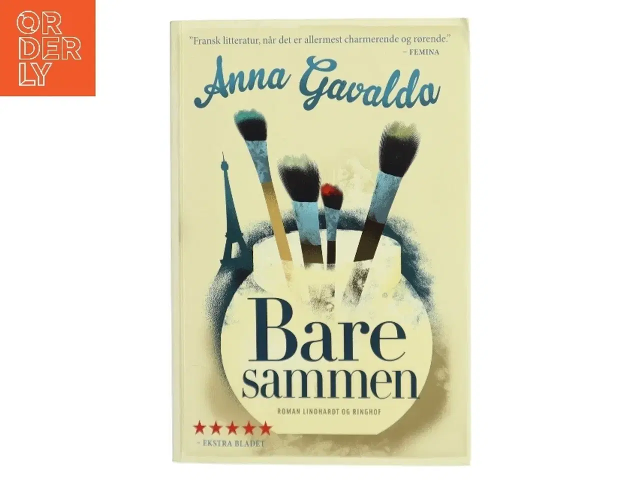 Billede 1 - Bare sammen af Anna Gavalda (Bog)