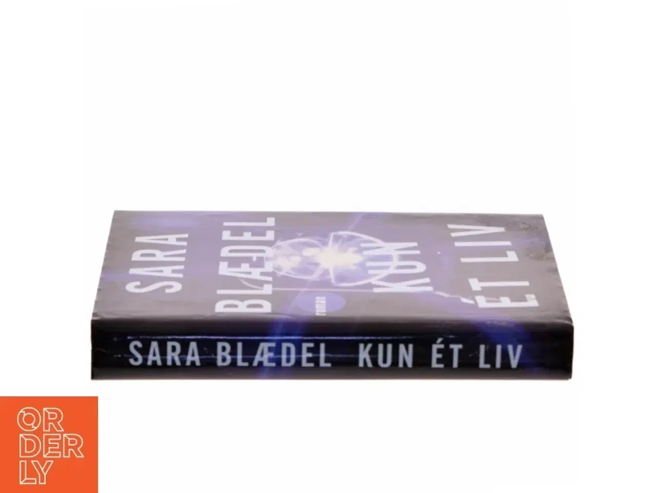 Billede 2 - Kun ét liv : roman af Sara Blædel (Bog)
