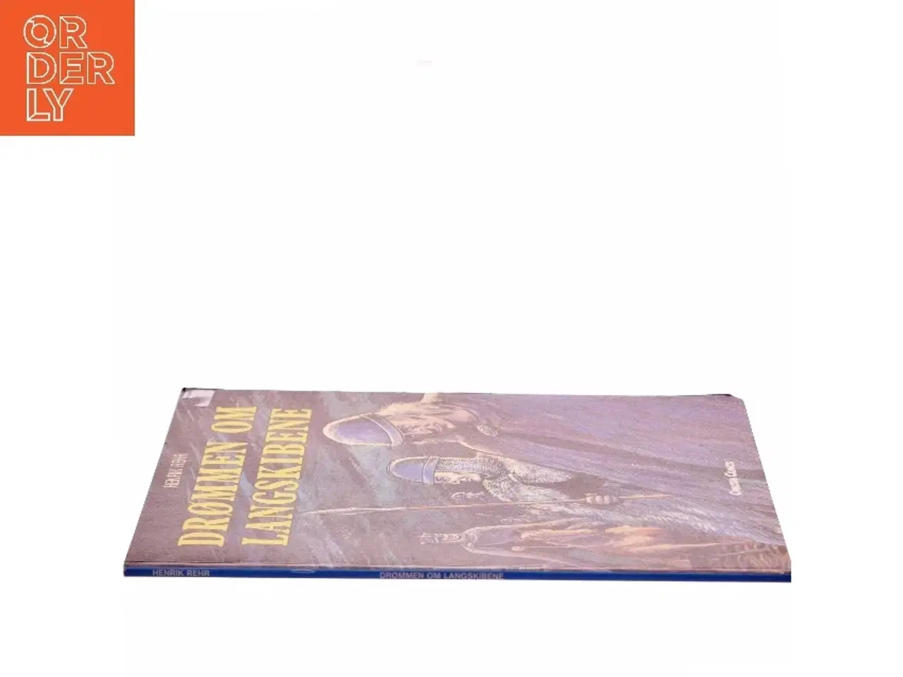 Billede 2 - Drømmen om Langskibene af Henrik Rehr (Bog)