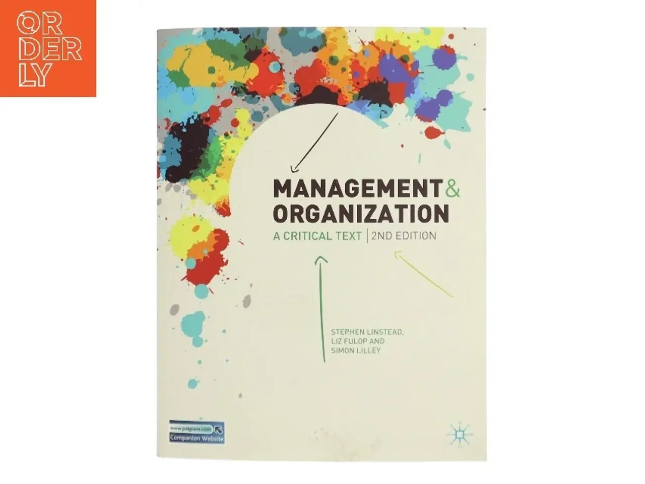 Billede 1 - Management and organization : a critical text (Bog)