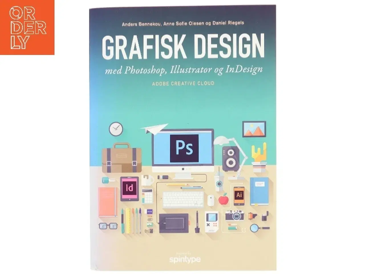 Billede 1 - Grafisk design med Photoshop, Illustrator og InDesign af Anders Bennekou (Bog)