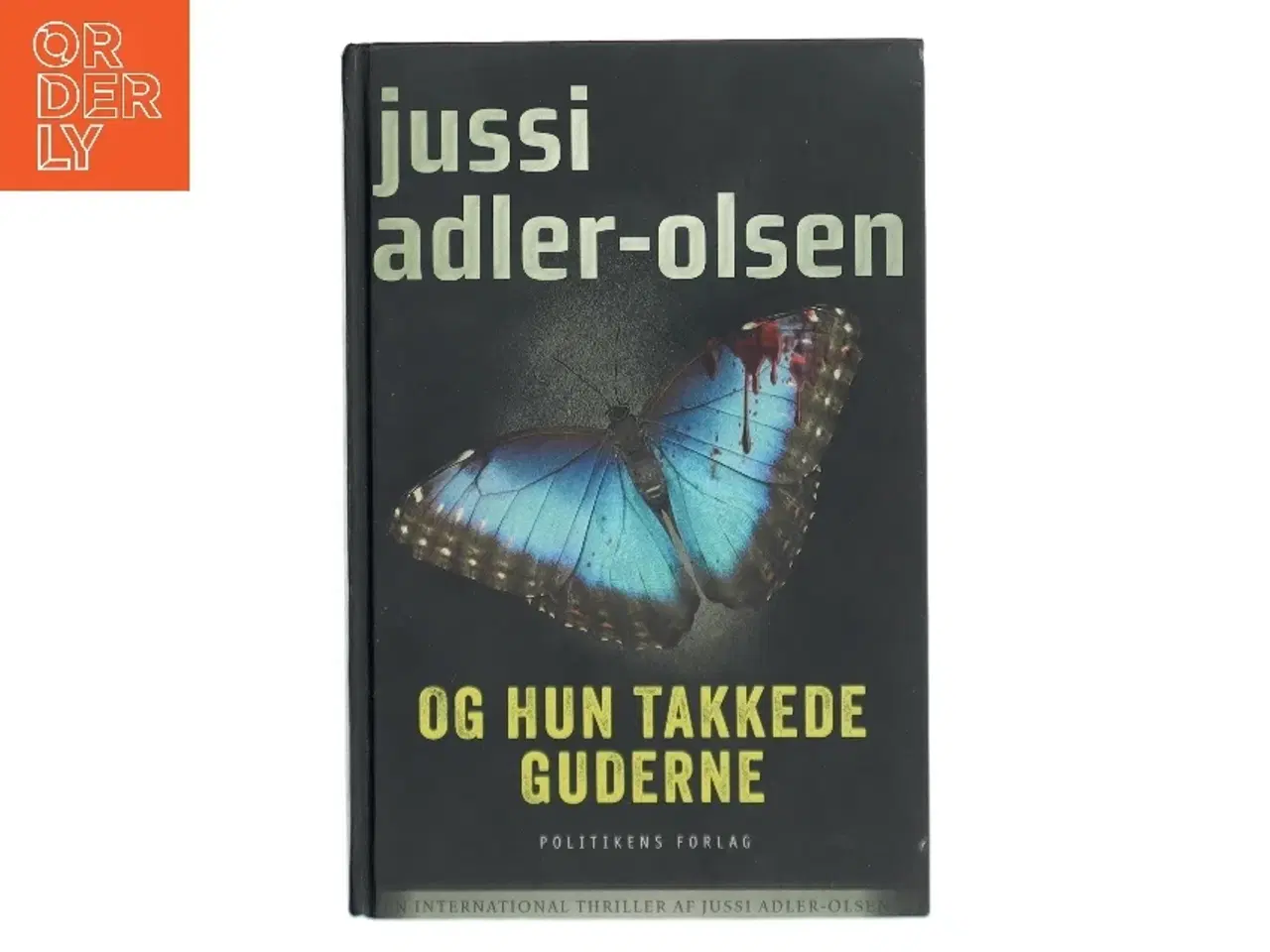 Billede 1 - Og hun takkede guderne af Jussi Adler-Olsen (Bog)