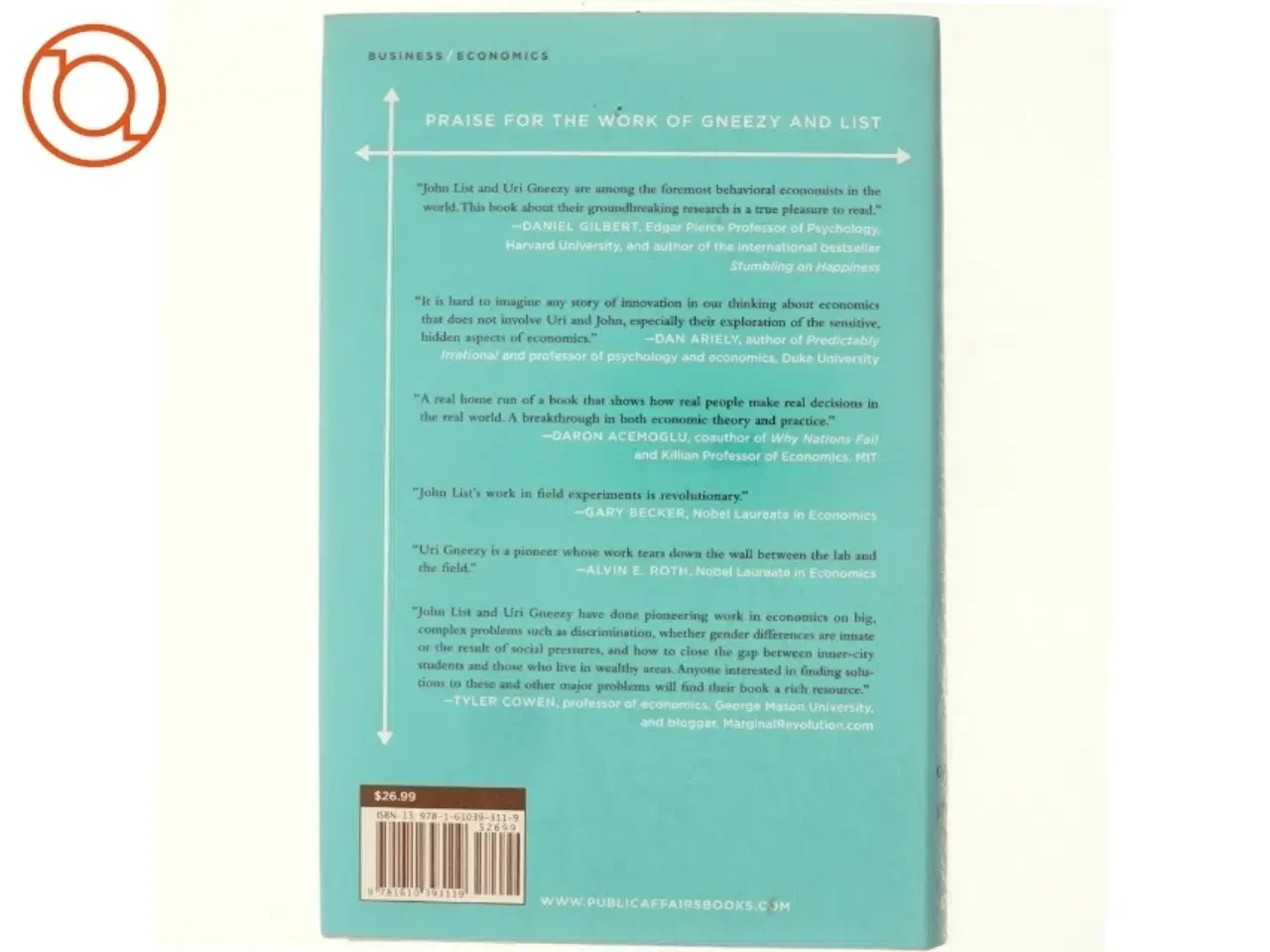 Billede 3 - The Why axis : hidden motives and the undiscovered economics of everyday life (Bog)