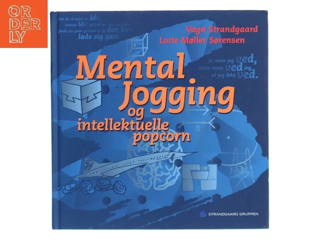 Billede 1 - Mental Jogging og intellektuelle popcorn (Bog)
