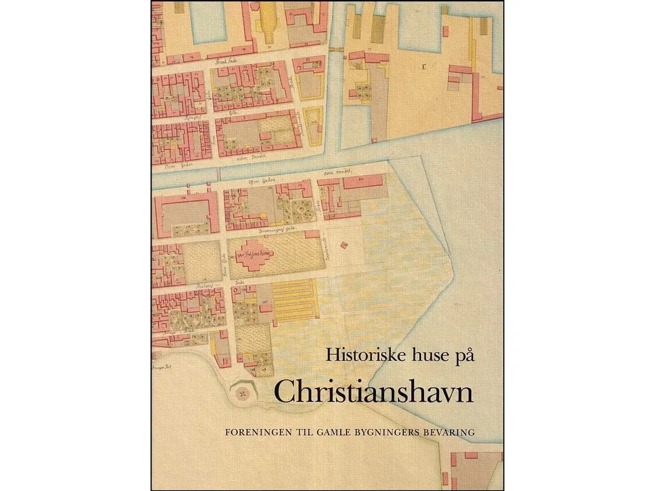Billede 1 - Historiske huse på Christianshavn