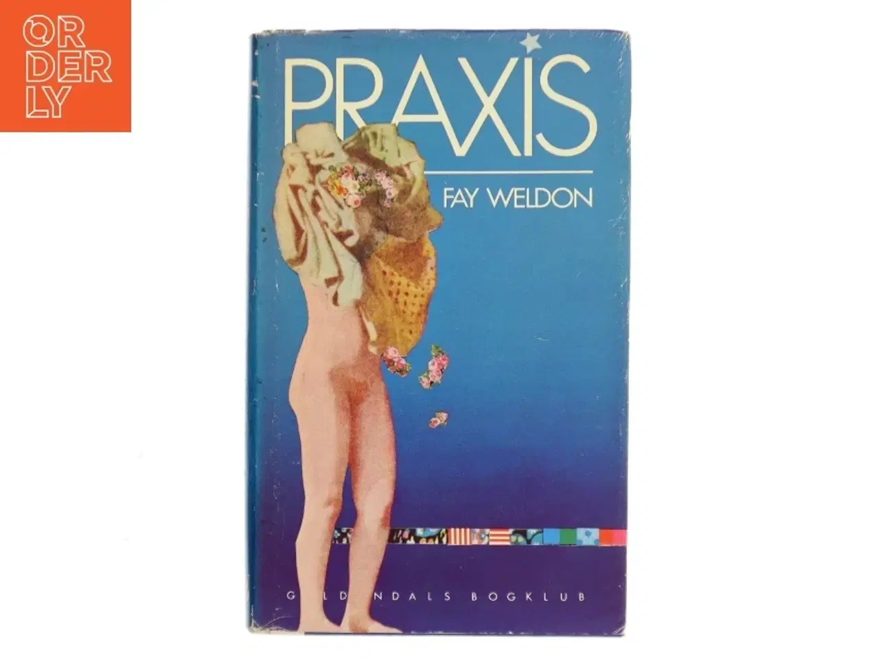 Billede 1 - Praxis af Fay Weldon