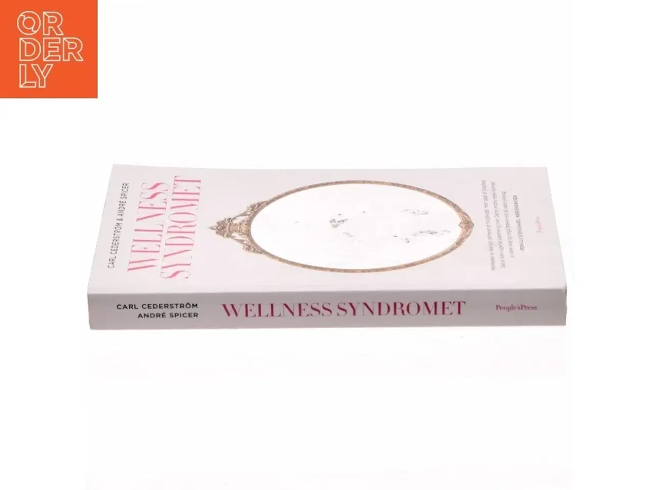 Billede 2 - Wellness syndromet af Carl Cederstrm (f. 1980) (Bog)