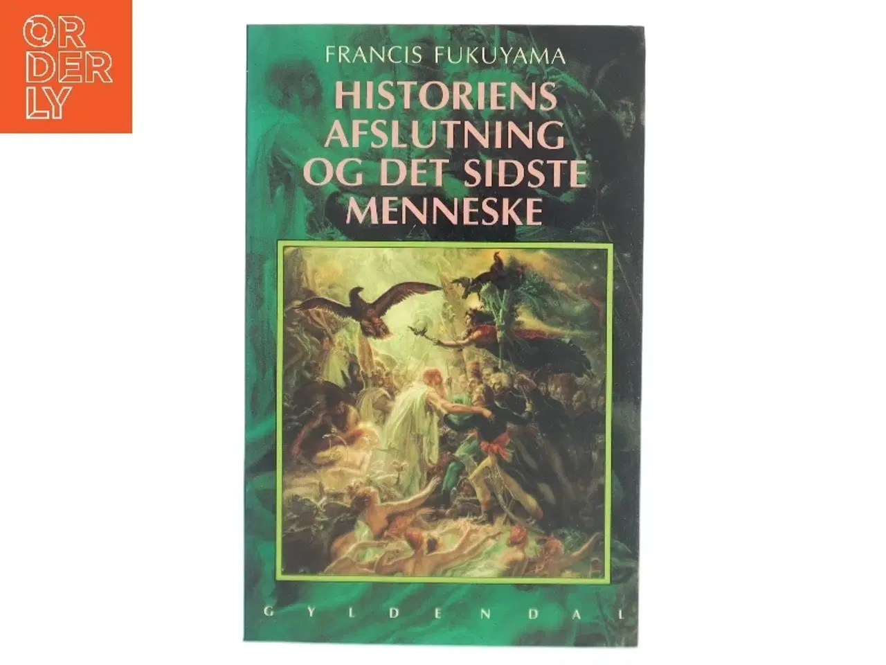 Billede 1 - Historiens afslutning og det sidste menneske af Francis Fukuyama (Bog)