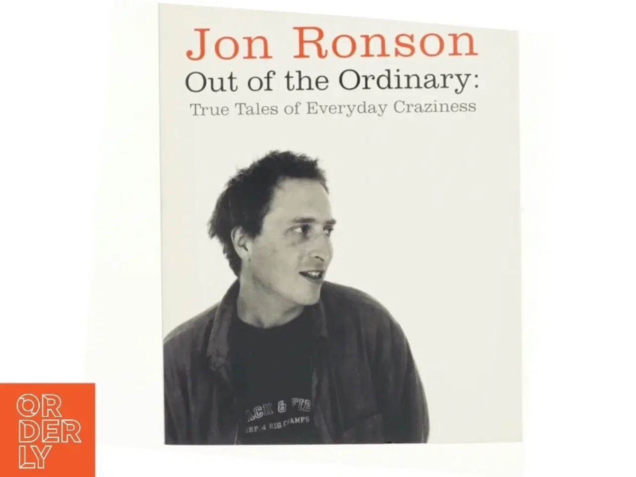 Billede 1 - Out of the Ordinary af Jon Ronson (Bog)