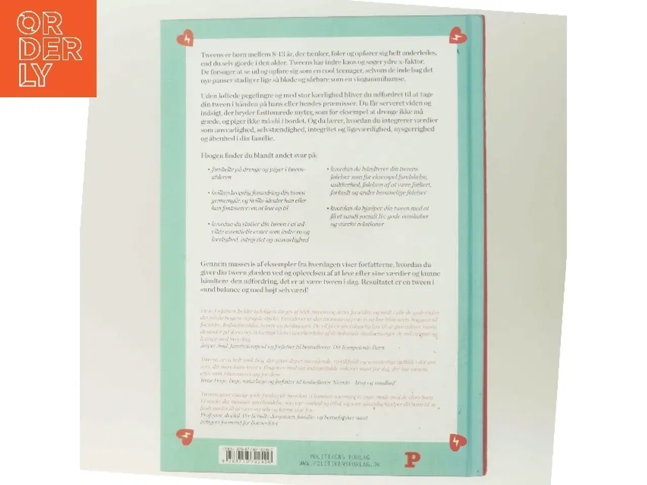 Billede 3 - Tweens : børn af en ny tid i alderen 8-13 år med indre kaos og ydre x-faktor af Pernille W. Lauritsen (Bog)