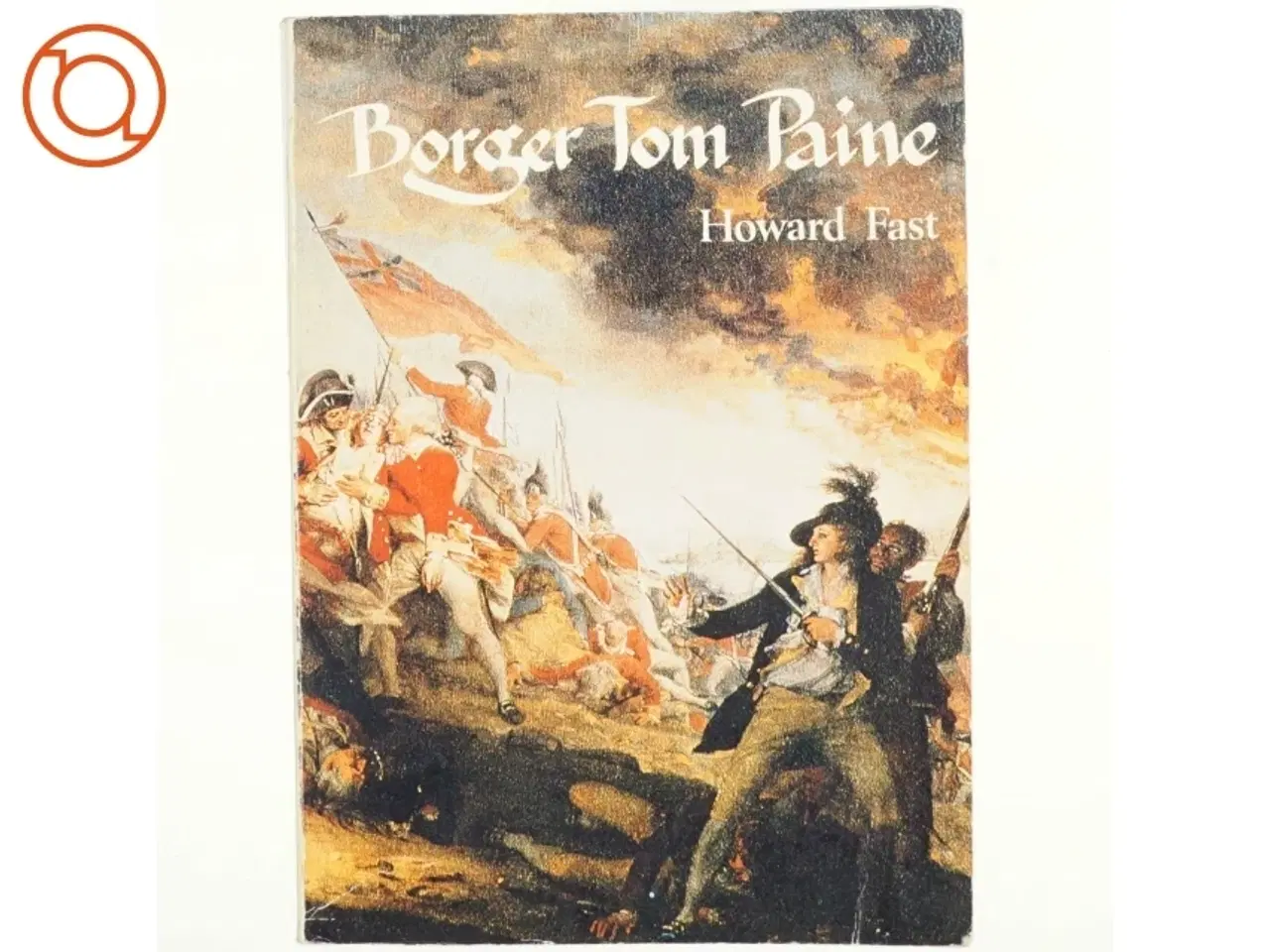 Billede 1 - Borger Tom Paine af Howard Fast (bog)