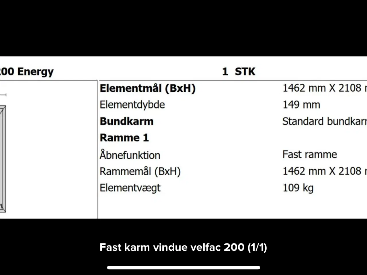 Billede 2 - Vindue fast karm Velfac træ/alu
