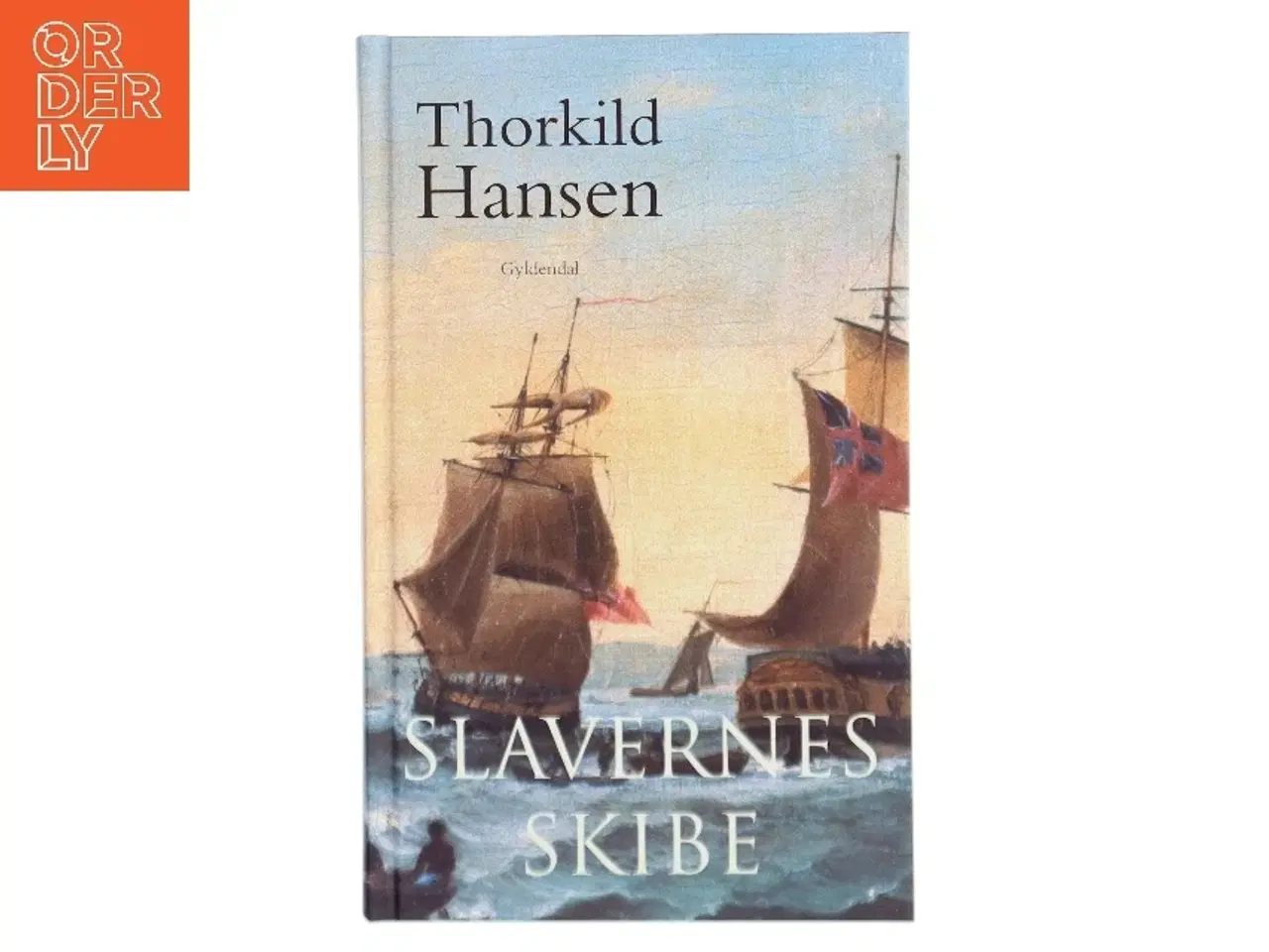 Billede 1 - Slavernes skibe af Thorkild Hansen (f. 1927) (Bog)