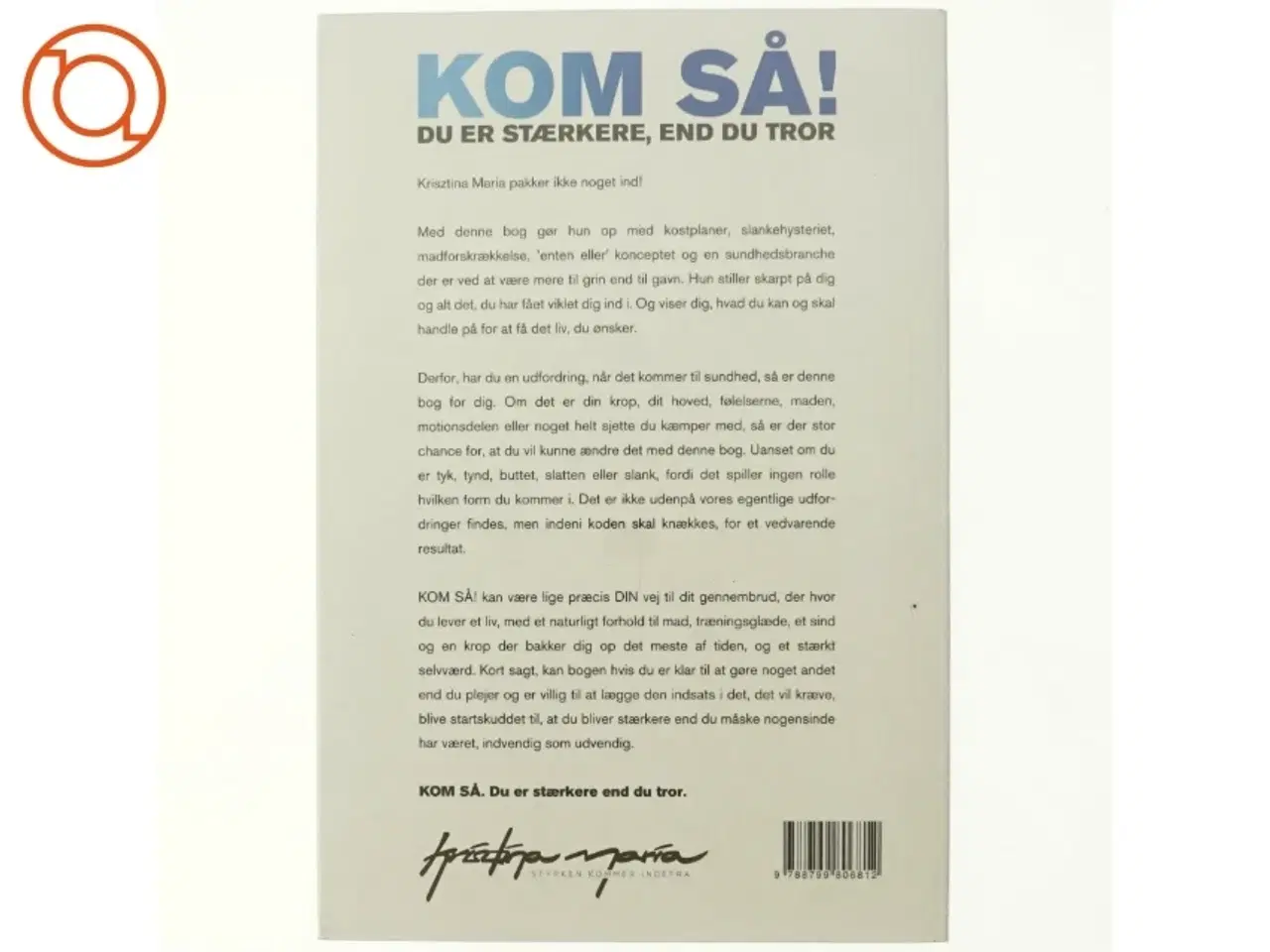 Billede 3 - Kom så! : du er stærkere, end du tror af Krisztina Maria (Bog)