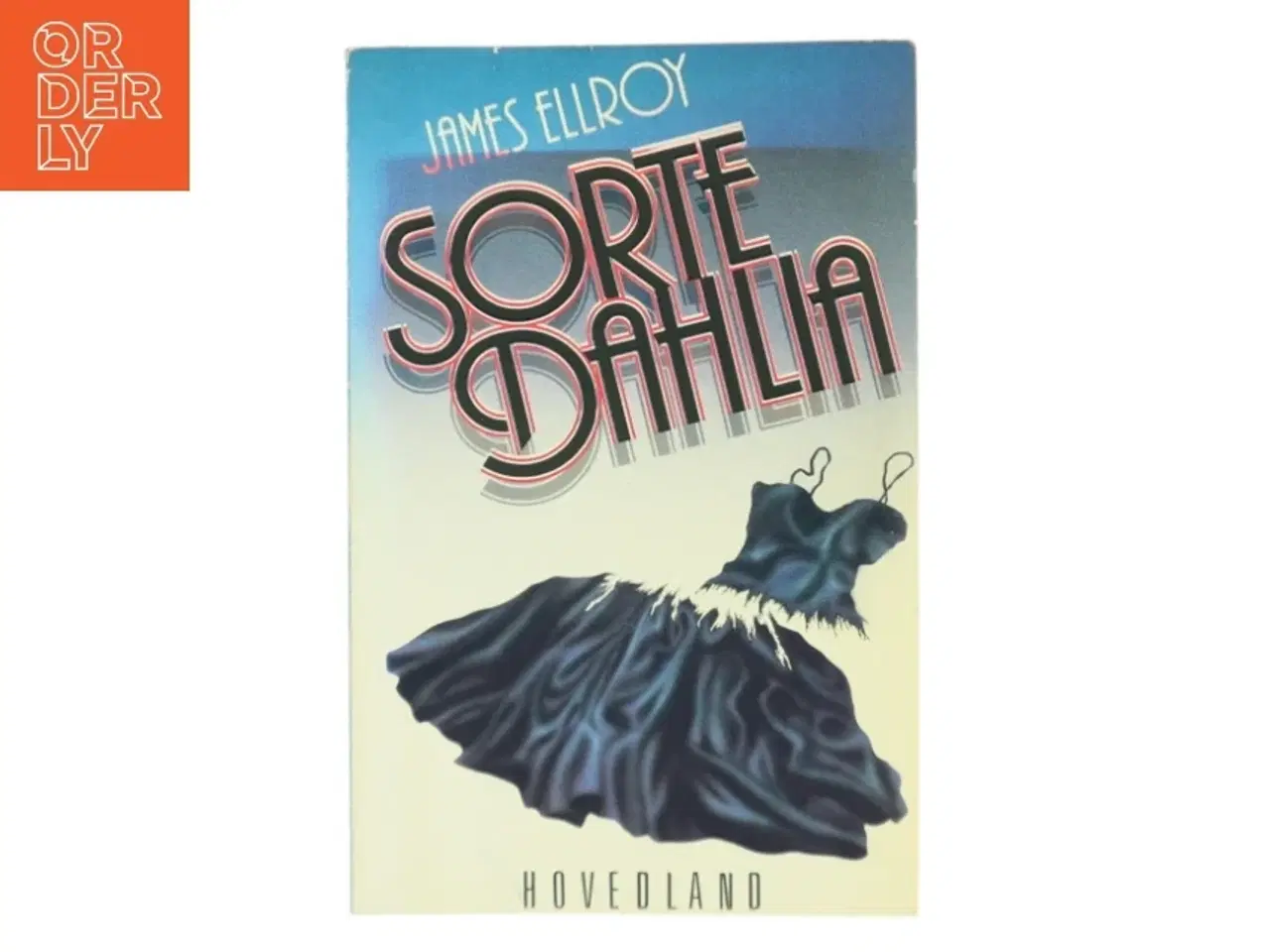 Billede 1 - Sorte Dahlia af James Ellroy (Bog)