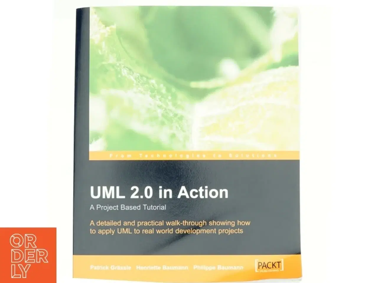 Billede 1 - UML 2.0 in action : a project-based tutorial (Bog)