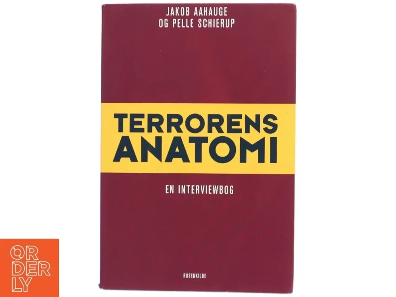 Billede 1 - Terrorens anatomi : en interviewbog (Bog)