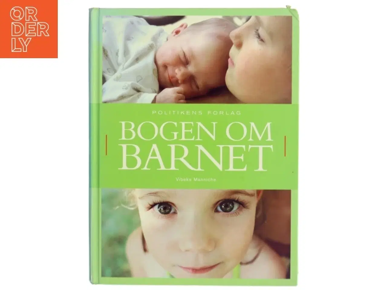 Billede 1 - Bogen om barnet af Vibeke Manniche (Bog)