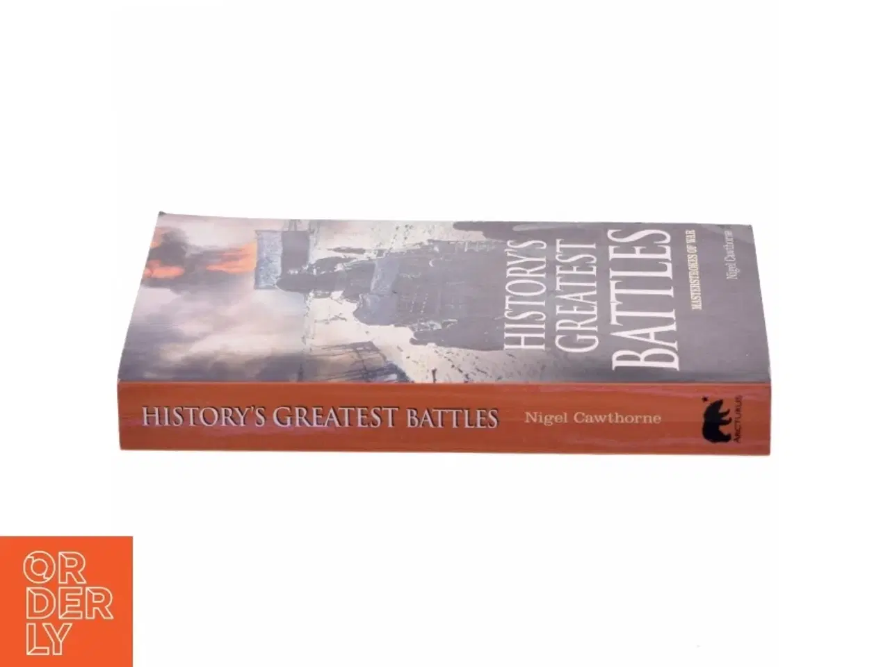 Billede 2 - History's greatest battles : masterstrokes of war af Nigel Cawthorne (1951-) (Bog)