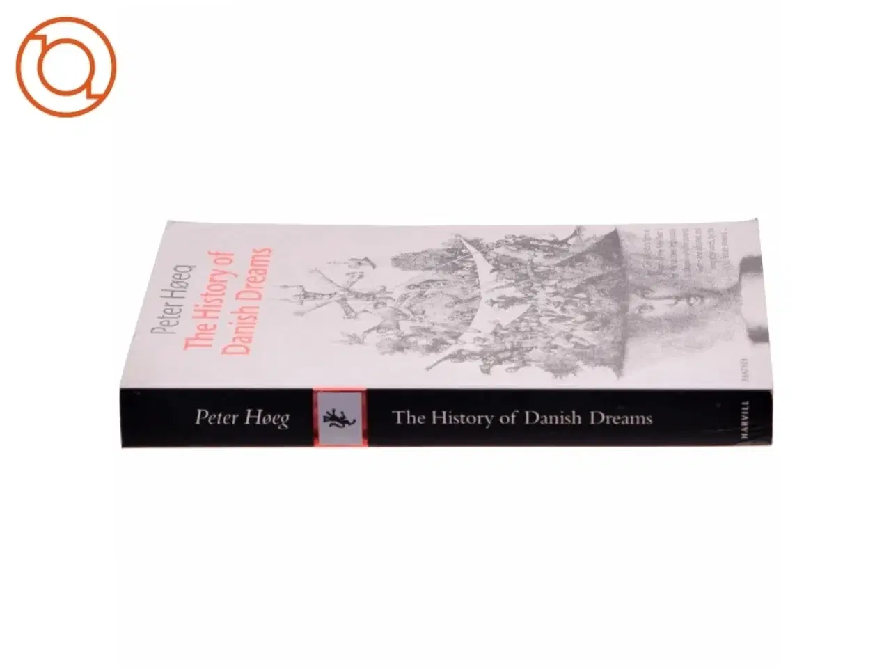 Billede 2 - The history of Danish dreams af Peter Høeg (Bog)