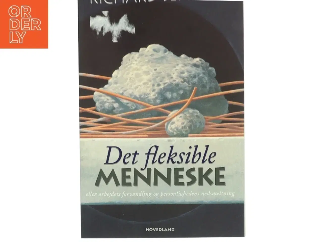 Billede 1 - Det fleksible menneske af Richard Sennett (Bog)