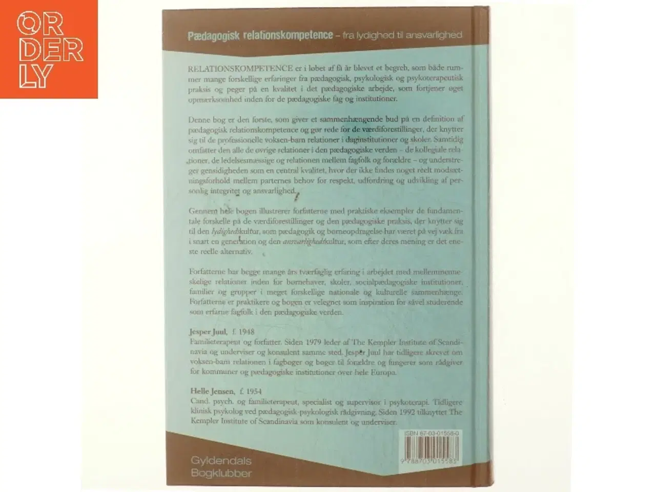 Billede 3 - Pædagogisk relationskompetence : fra lydighed til ansvarlighed (Bog)