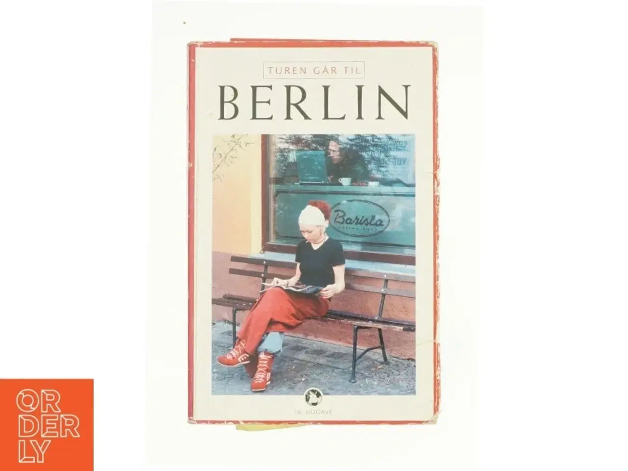 Billede 1 - Turen går til Berlin af Kirstine Therkelsen, Henrik Vering (Bog)