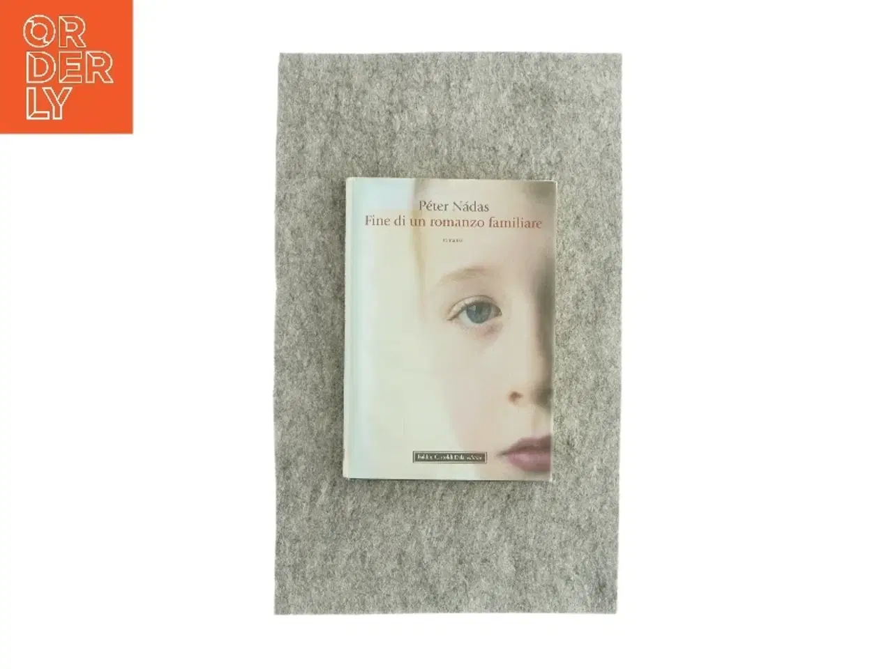 Billede 1 - Fine di un romanzo familiare af Péter Nádas (bog)