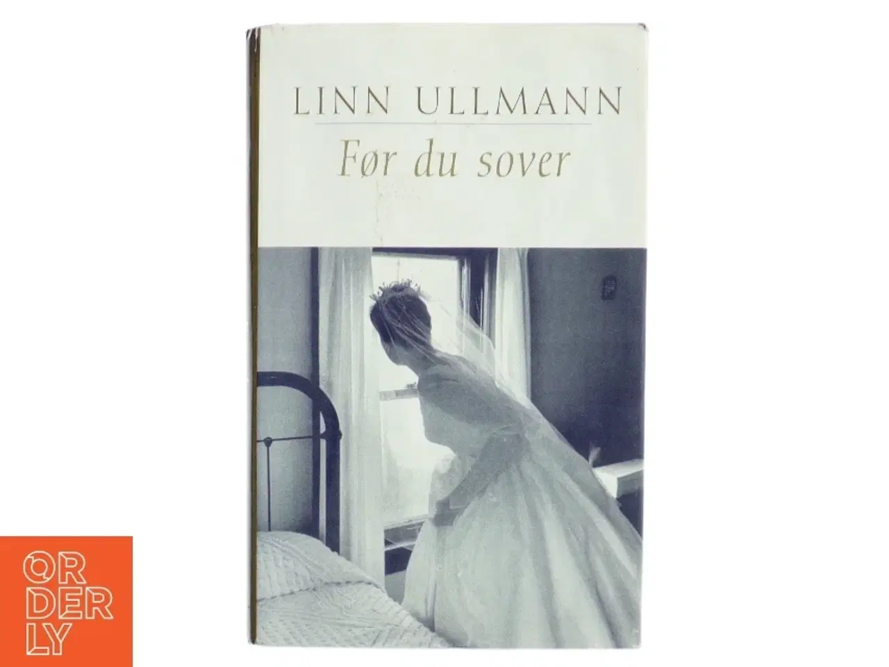 Billede 1 - Linn Ullmann &#39;Før du sover&#39; bog