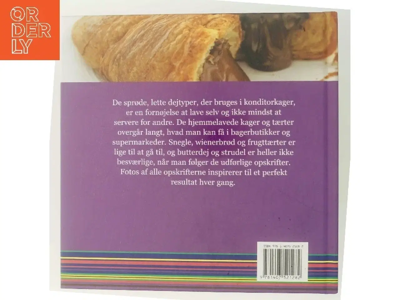 Billede 3 - Skønt bagværk - søde kager og lækre brød (Bog)