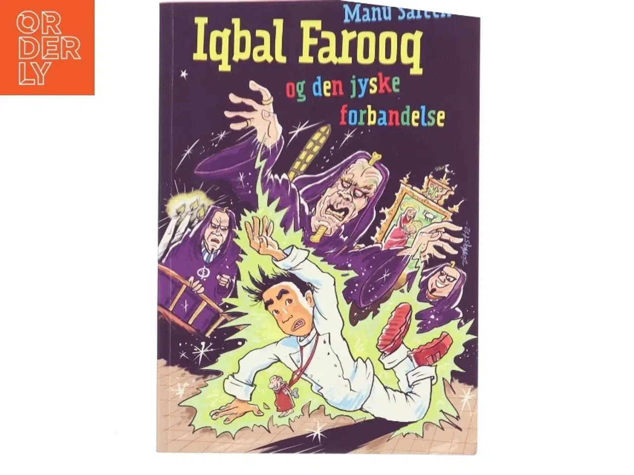 Billede 1 - Iqbal Farooq : og den jyske forbandelse af Manu Sareen (Bog)