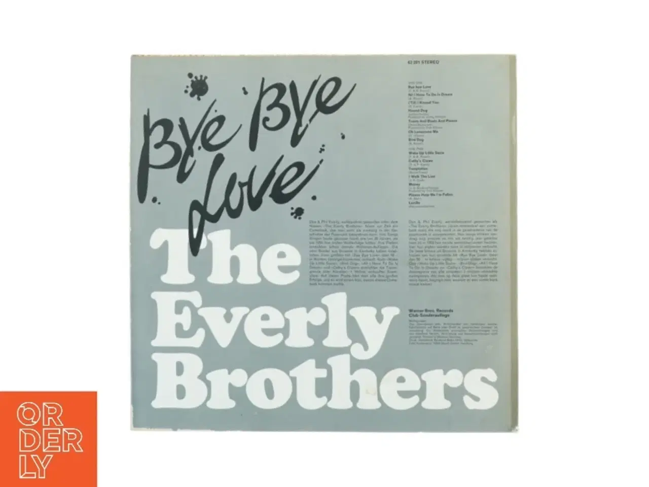 Billede 2 - The Everly Brothers - Bye Bye Love vinylplade fra Warner Bros. (str. 31 x 31 cm)