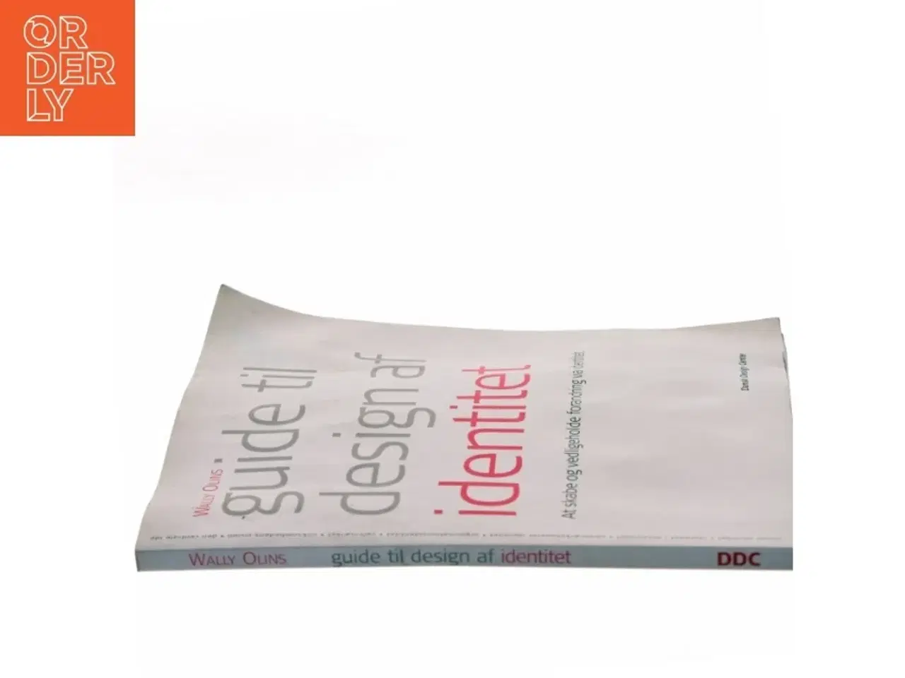 Billede 2 - Guide til design af identitet af Wally Olins (Bog)