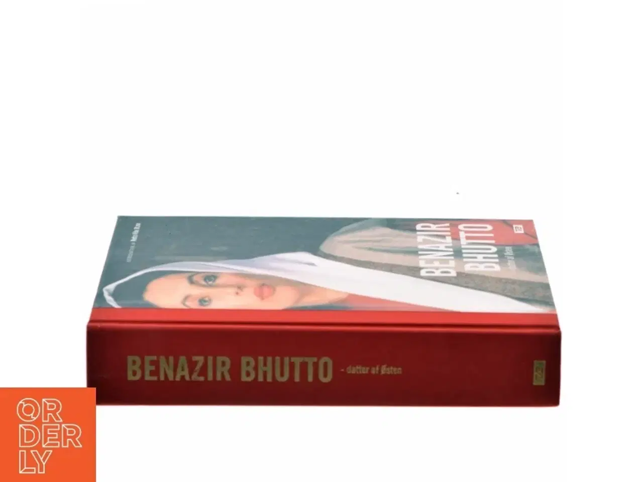 Billede 2 - Datter af Østen af Benazır Bhutto (Bog)