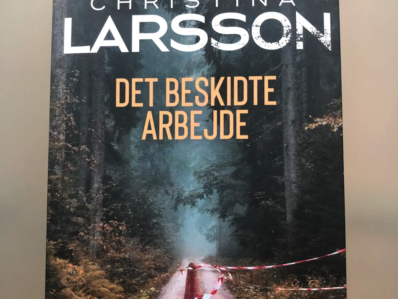 Billede 1 - Det beskidte arbejde - Christina Larsson