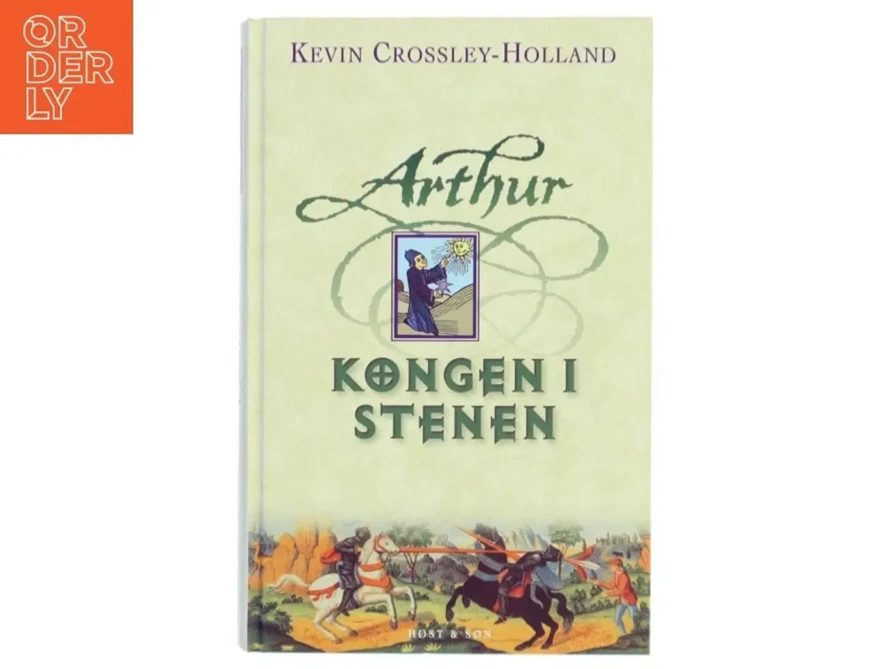 Billede 1 - Kongen i stenen af Kevin Crossley Holland (Bog)