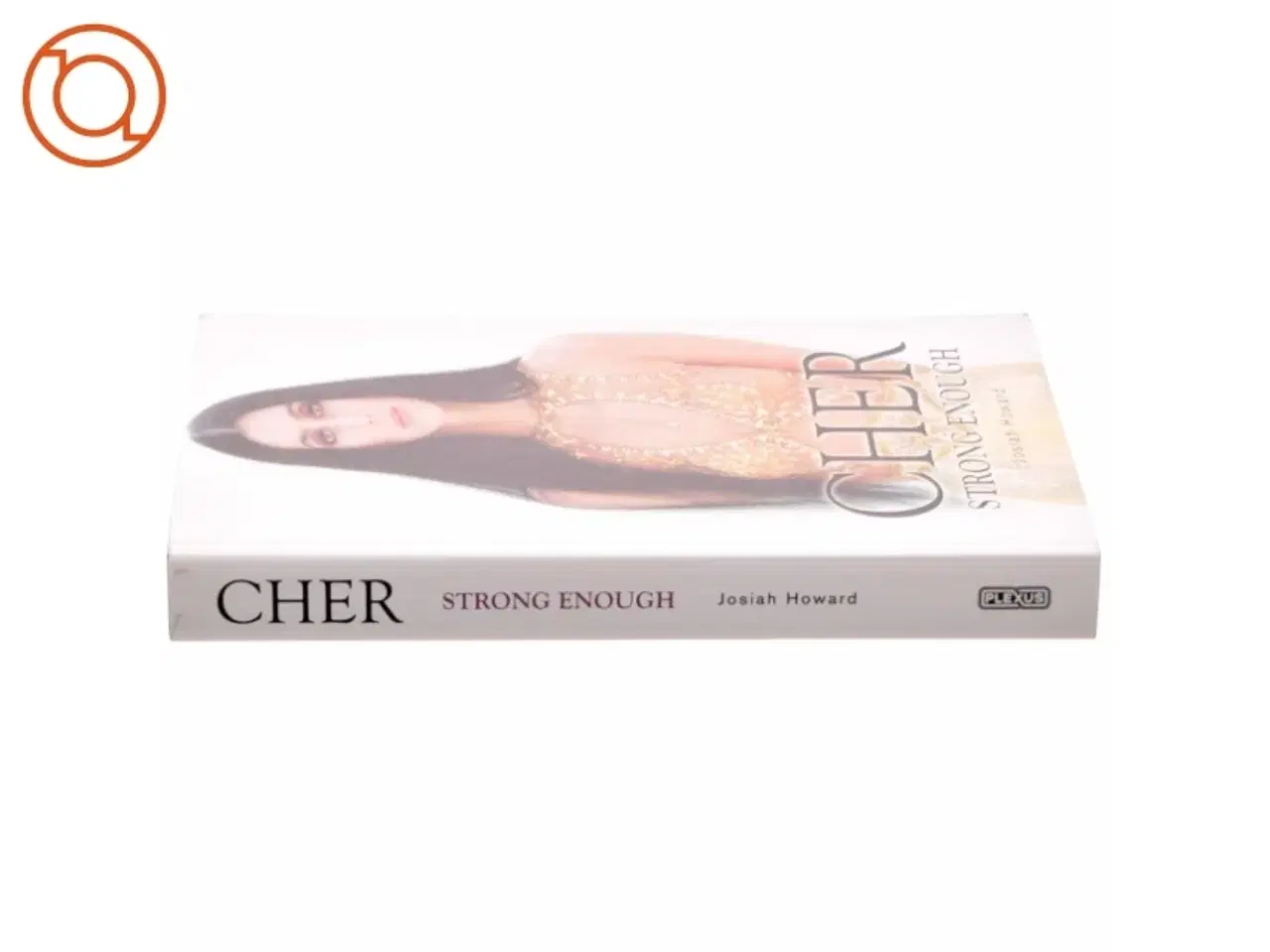 Billede 2 - Cher - Strong Enough af Josiah Howard (Bog)
