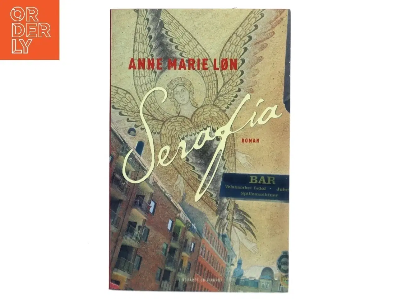 Billede 1 - Serafia : roman af Anne Marie Løn (Bog)